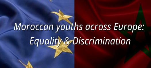 3 in 5 Moroccan youths face discrimination in Europe