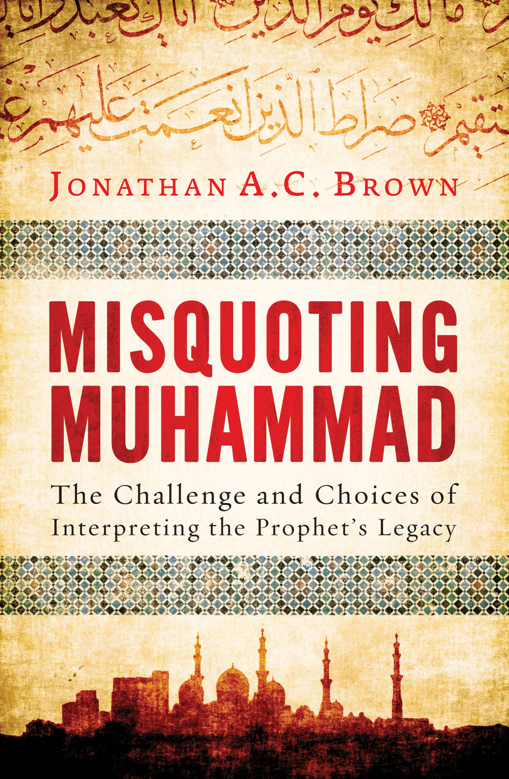Book Review: Interpreting the Prophet’s legacy in the modern world
