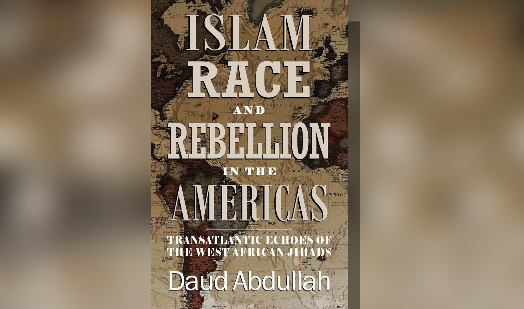 Book Review: Islam, resistance and the making of the New World