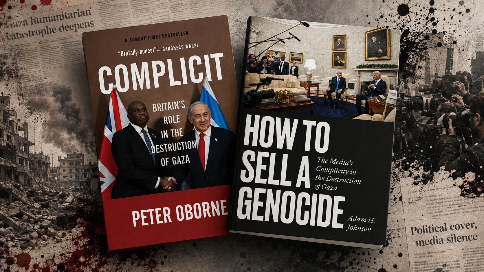 Book review- Complicity in plain sight: How Whitehall and the press normalised the destruction of Gaza